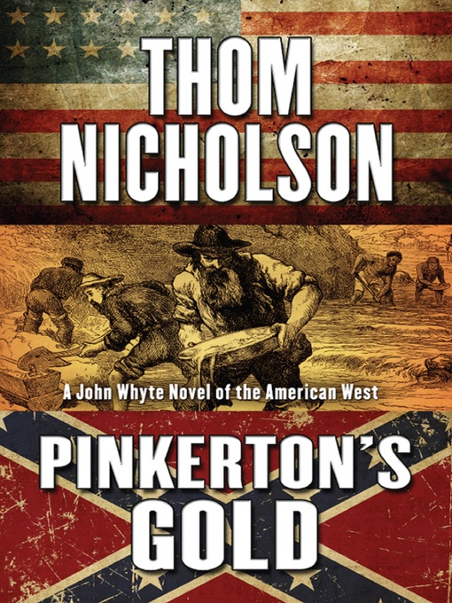 Title details for Pinkerton's Gold by Thom Nicholson - Available